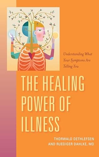 The Healing Power of Illness