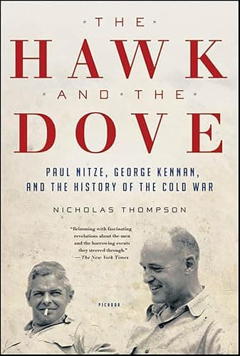 The Hawk and the Dove: Paul Ni...nd the History of the Cold War