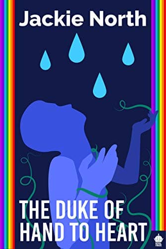 The Duke of Hand to Heart: An M/M Superhero Romance