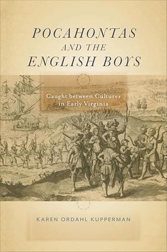 Pocahontas and the English Boy...een Cultures in Early Virginia