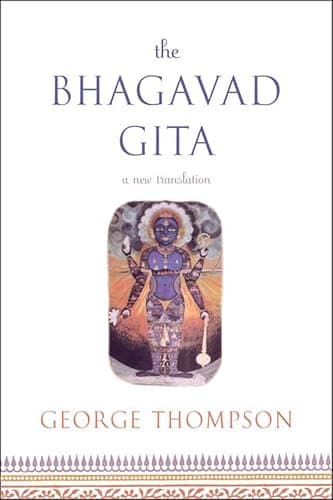 The Bhagavad Gita: A New Translation