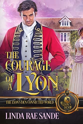 The Courage of a Lyon: The Lyon's Den Connected World