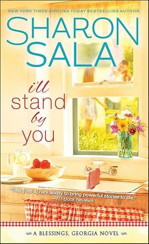 I'll Stand By You: A Blessings... Novel (Blessings, Georgia, 2)