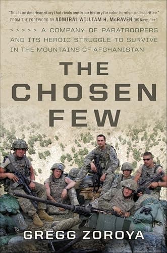 The Chosen Few: A Company of P...n the Mountains of Afghanistan