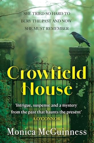 Crowfield House: A chilling go...hat will keep you up all night