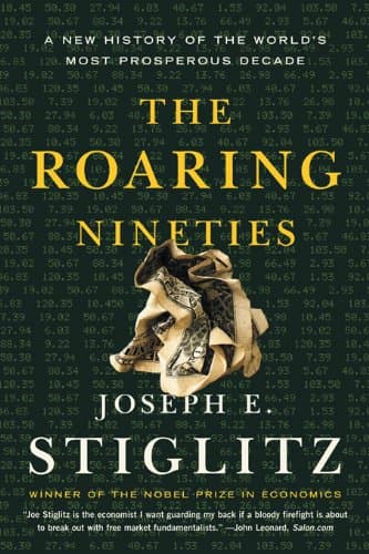 The Roaring Nineties: A New Hi...World's Most Prosperous Decade