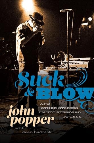 Suck and Blow: And Other Stories I'm Not Supposed to Tell